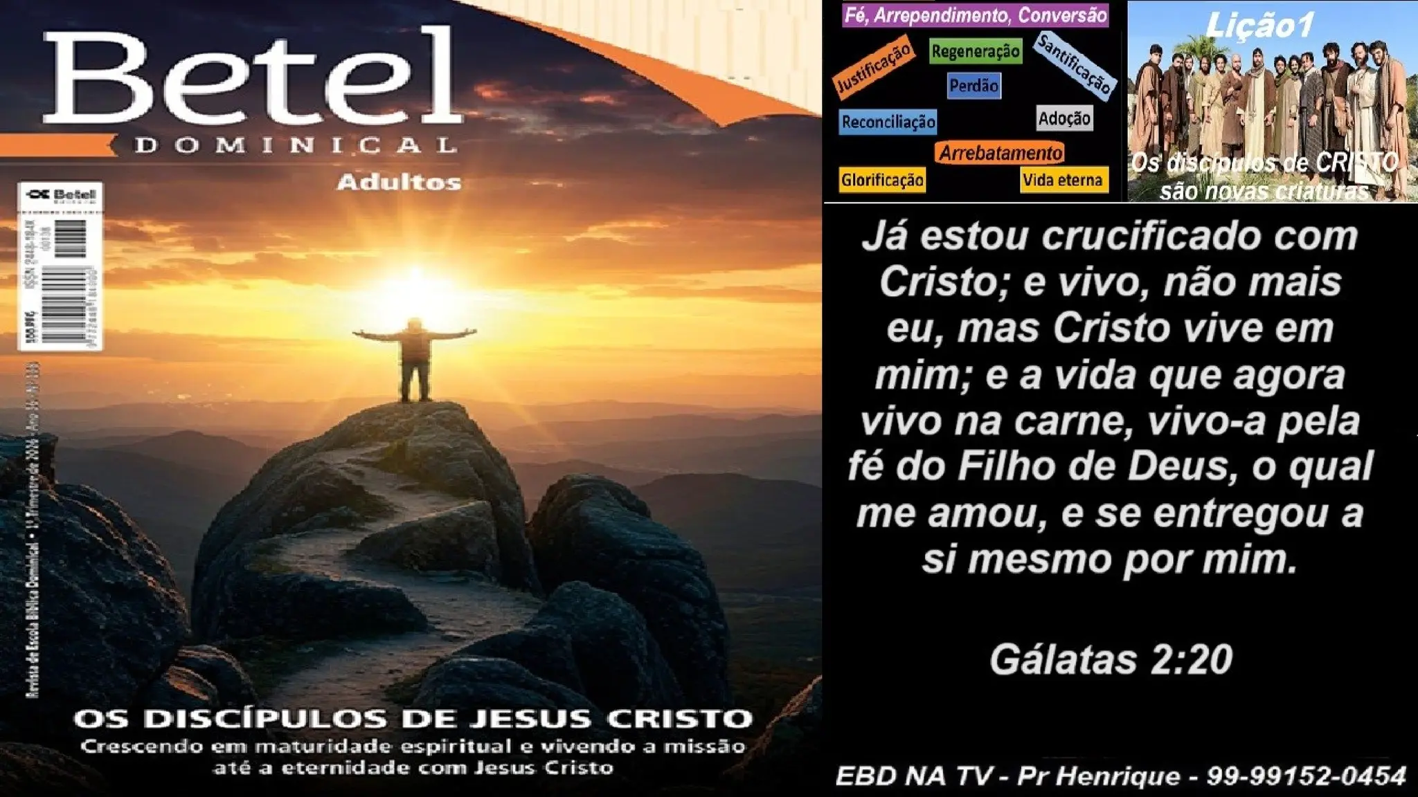 Slides Lição 1, Betel, Os discípulos de Cristo são novas criaturas, 1Tr26.pptx