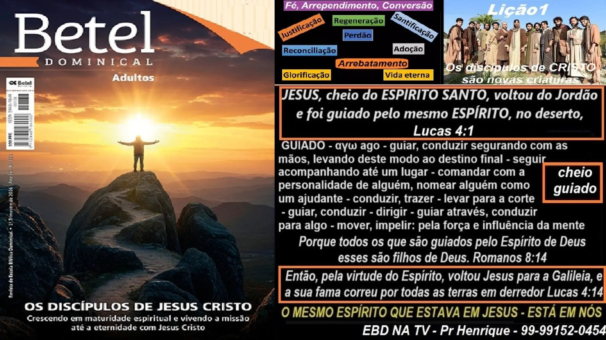Slides Lição 1, Betel, Os discípulos de Cristo são novas criaturas, 1Tr26.pptx