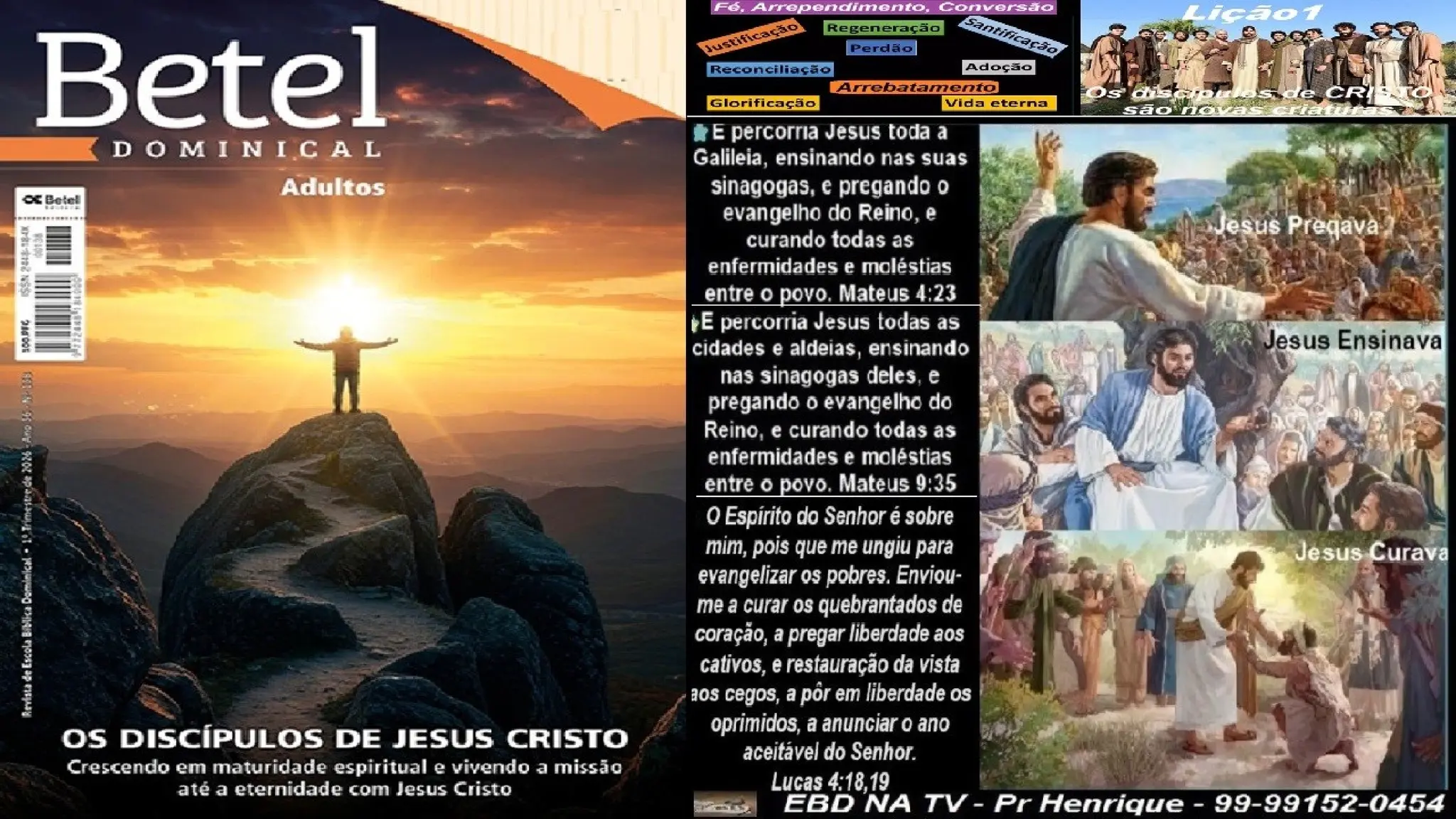 Slides Lição 1, Betel, Os discípulos de Cristo são novas criaturas, 1Tr26.pptx