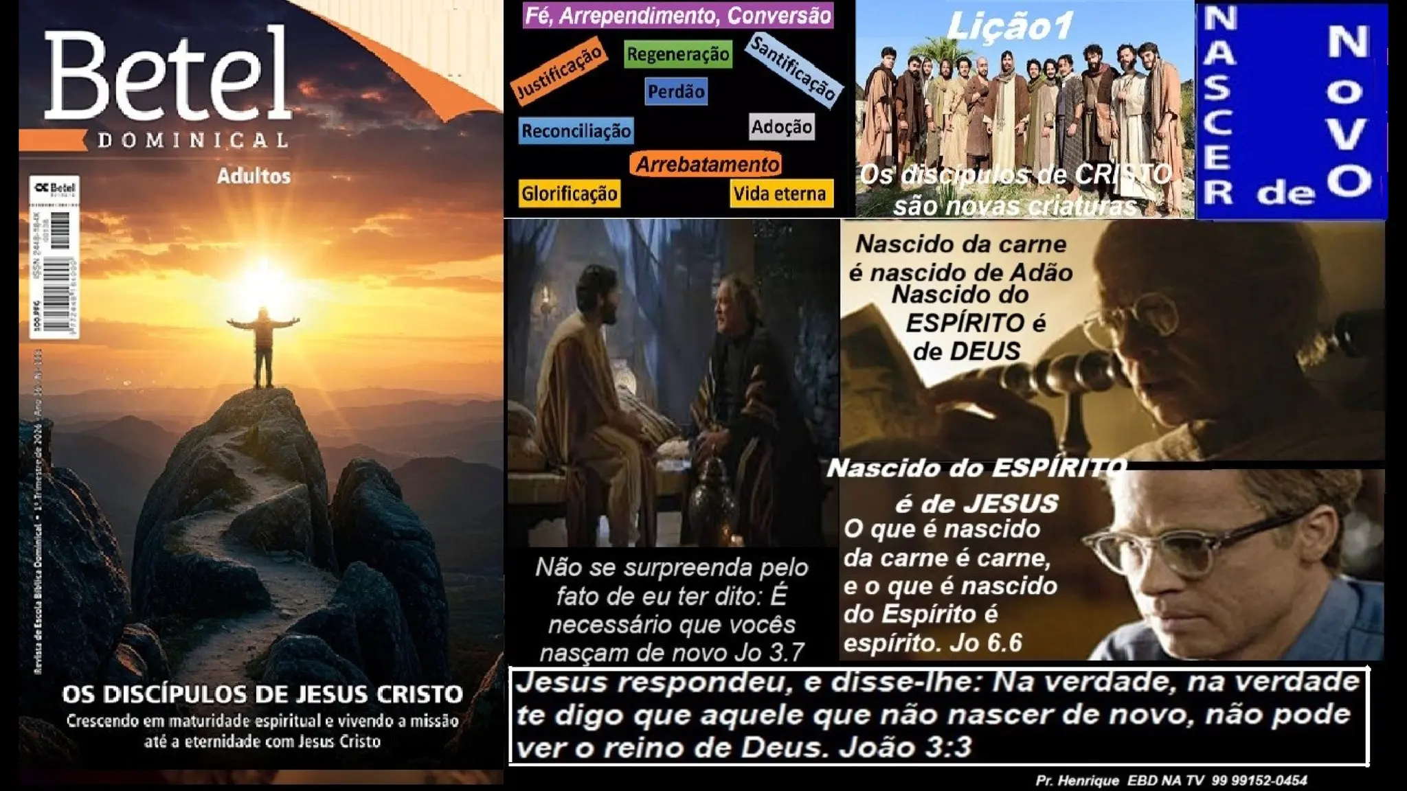Slides Lição 1, Betel, Os discípulos de Cristo são novas criaturas, 1Tr26.pptx