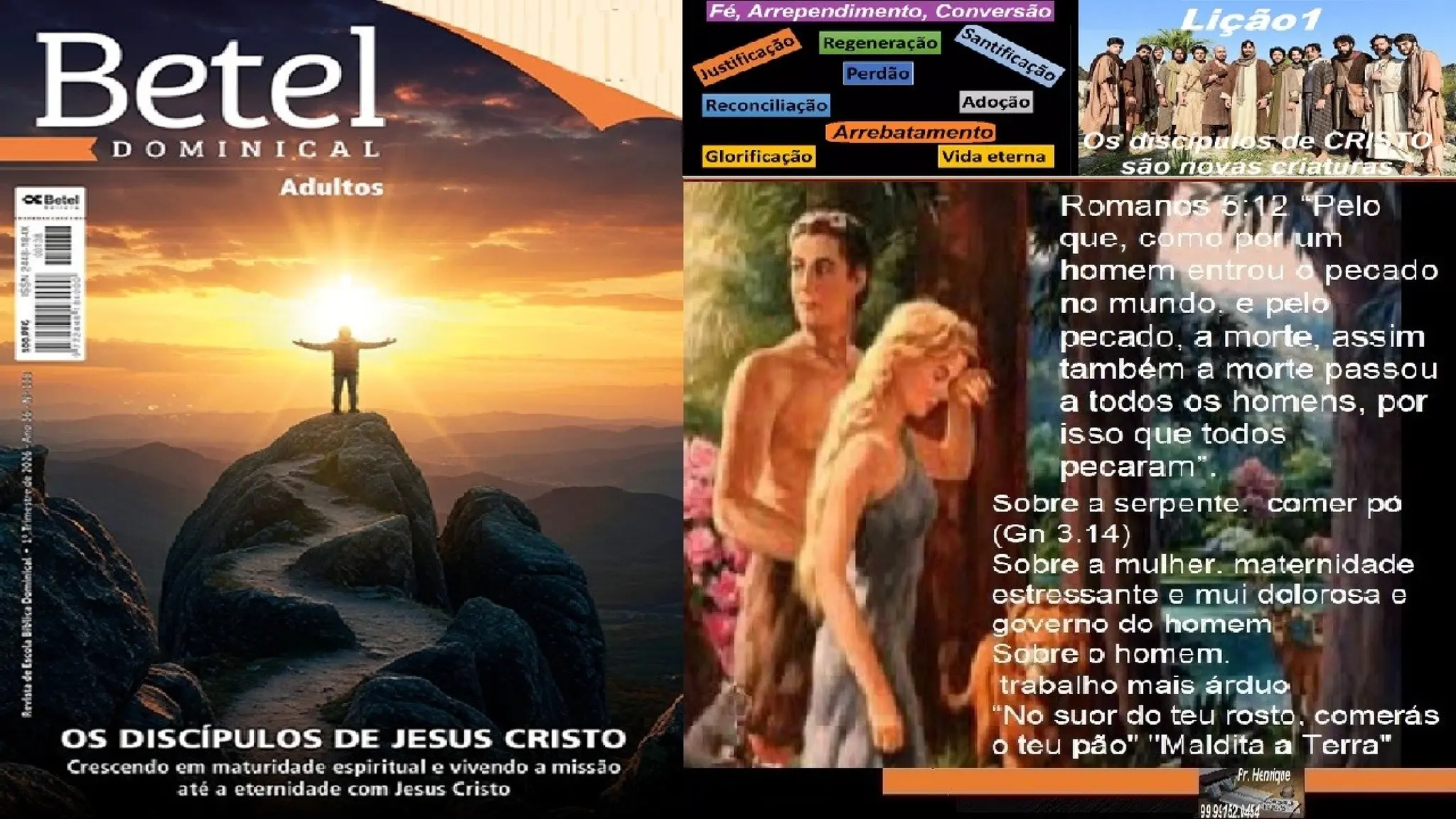 Slides Lição 1, Betel, Os discípulos de Cristo são novas criaturas, 1Tr26.pptx