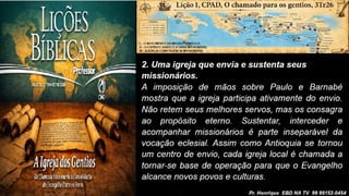 Slides Lição 1, CPAD, O chamado para os gentios, 3Tr26.pptx