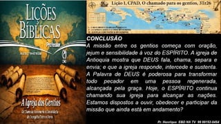 Slides Lição 1, CPAD, O chamado para os gentios, 3Tr26.pptx