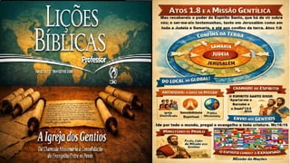 Slides Lição 1, CPAD, O chamado para os gentios, 3Tr26.pptx