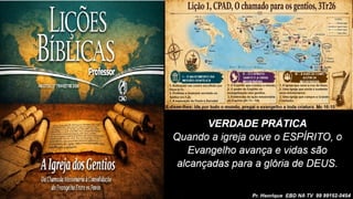Slides Lição 1, CPAD, O chamado para os gentios, 3Tr26.pptx