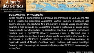 Slides Lição 1, CPAD, O chamado para os gentios, 3Tr26.pptx