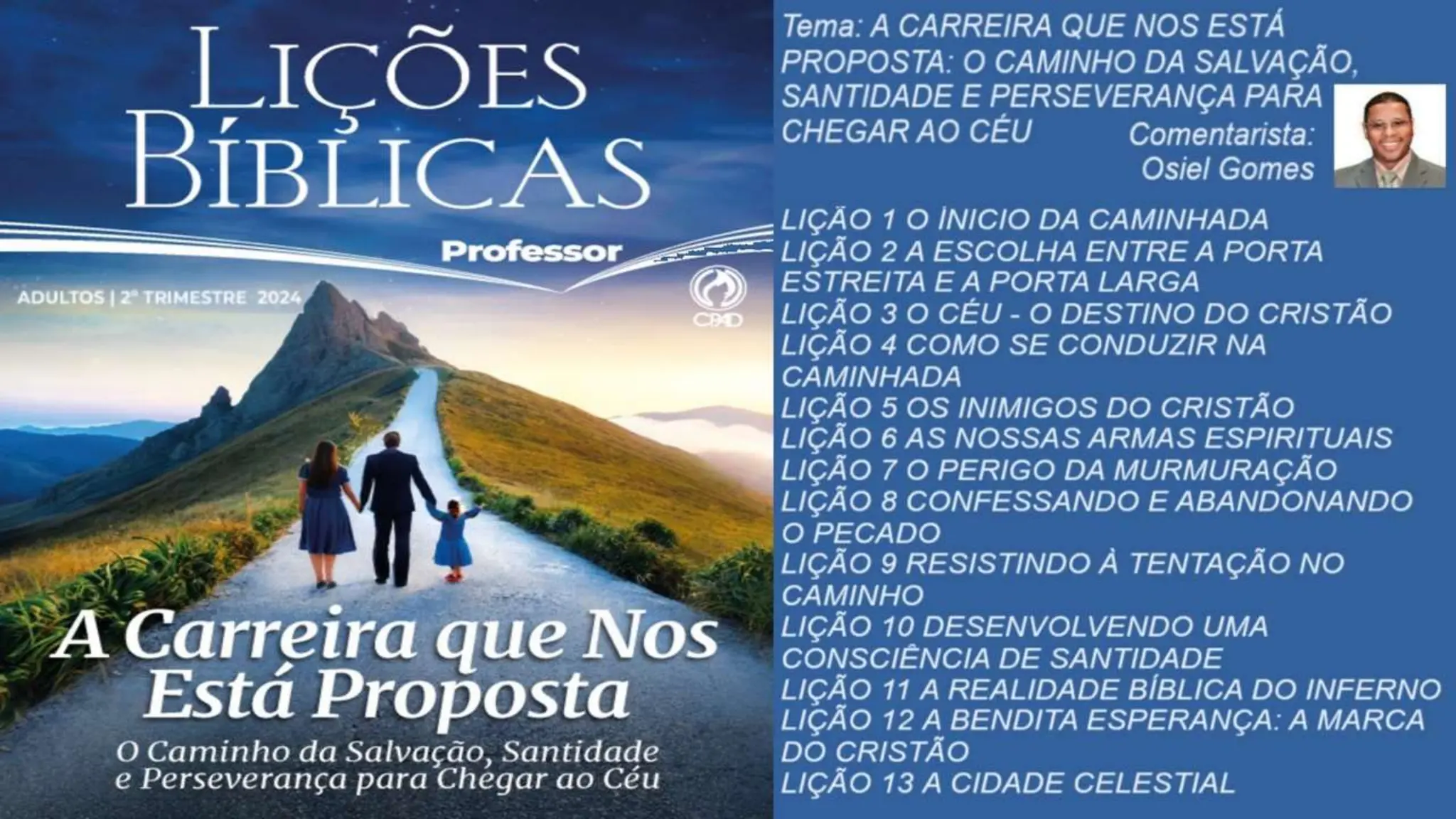 Slides Lição 2, CPAD, A Escolha entre a Porta Estreita e a Porta Larga.pptx