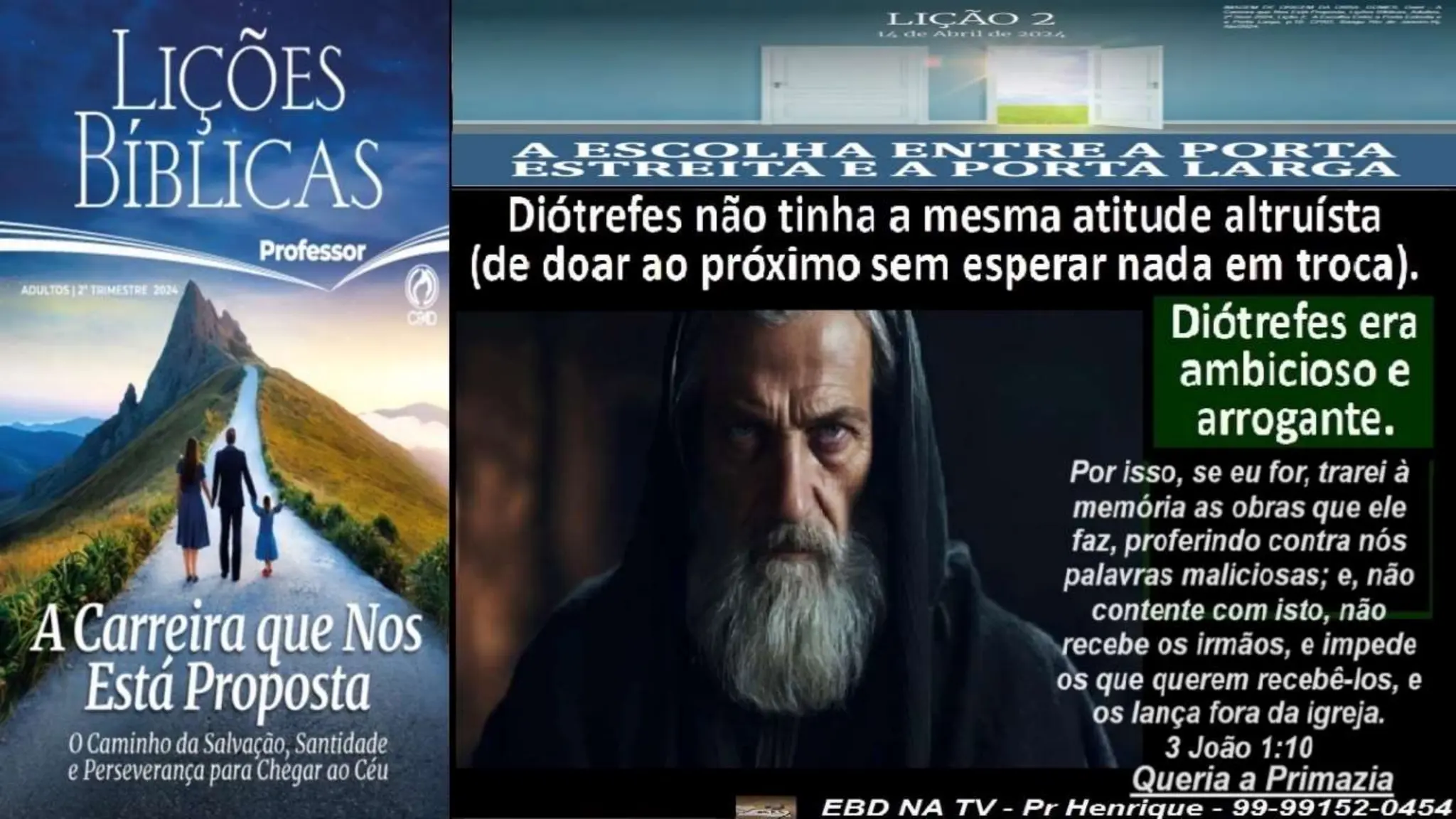 Slides Lição 2, CPAD, A Escolha entre a Porta Estreita e a Porta Larga.pptx