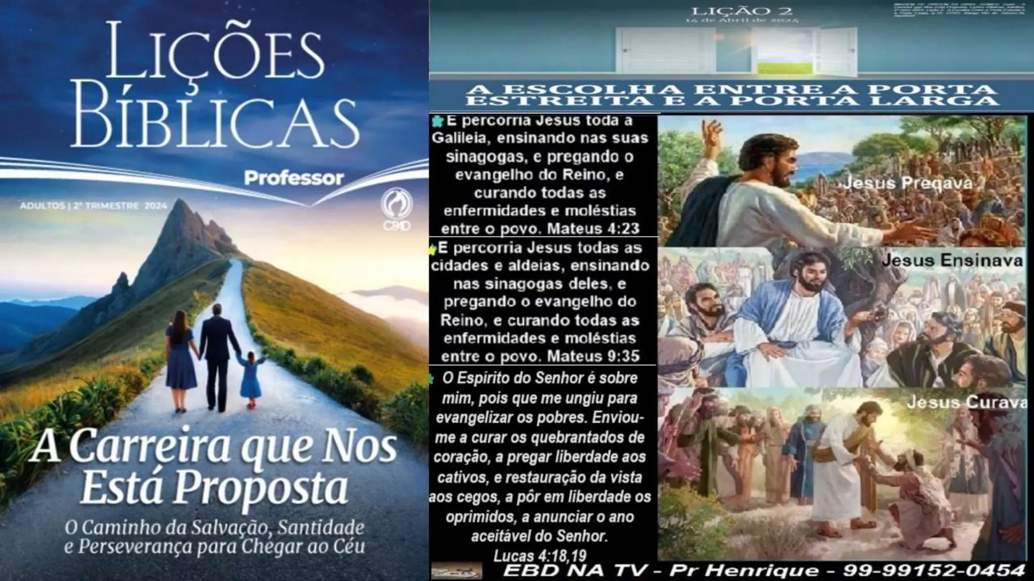 Slides Lição 2, CPAD, A Escolha entre a Porta Estreita e a Porta Larga.pptx