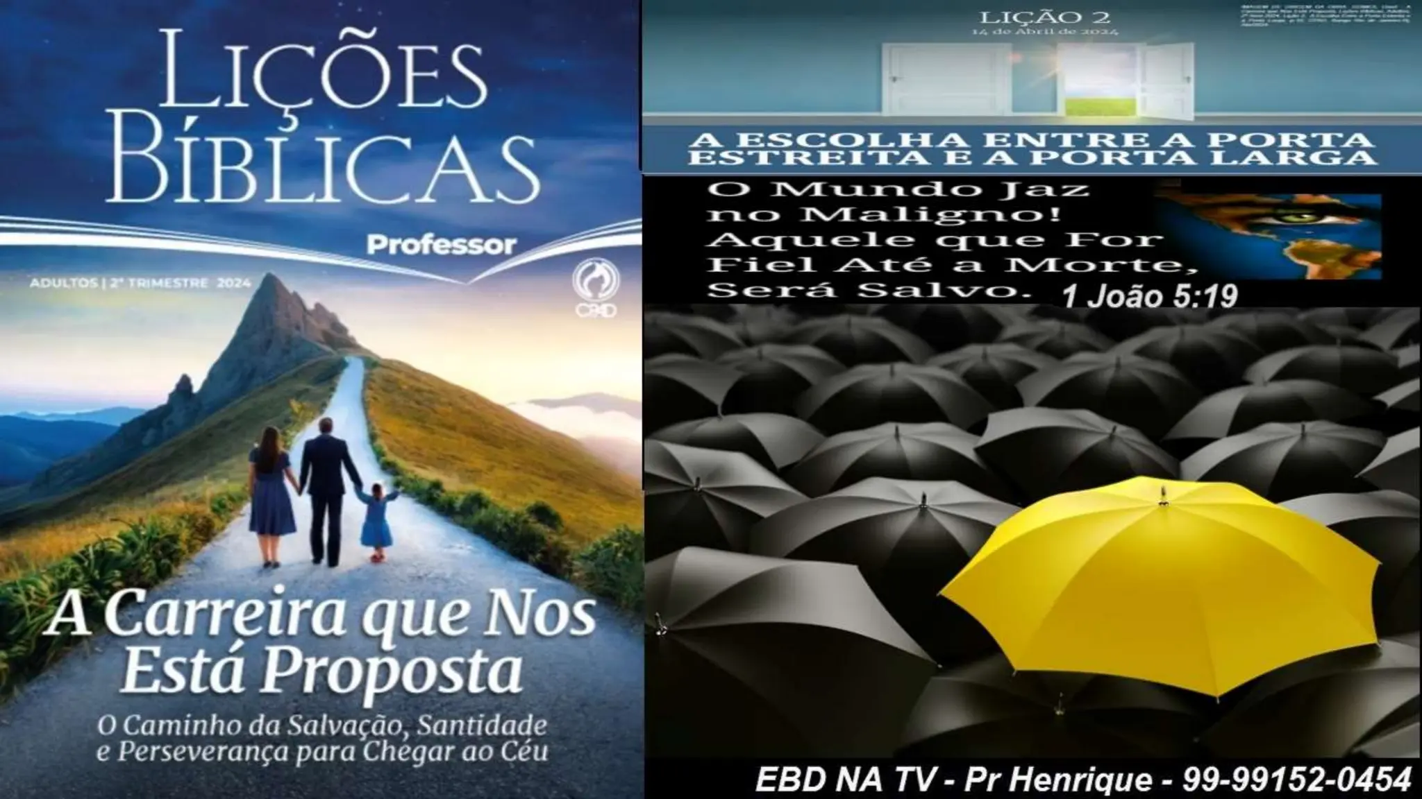 Slides Lição 2, CPAD, A Escolha entre a Porta Estreita e a Porta Larga.pptx