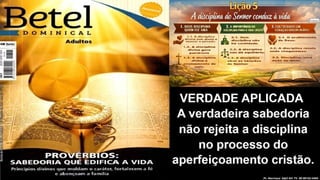 Slides Lição 5, Betel, A disciplina do Senhor conduz à vida, 3Tr26.pptx