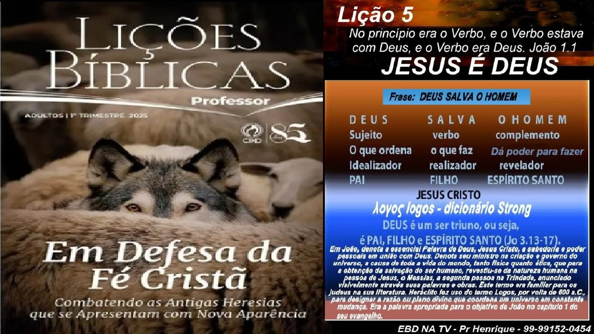 Slides Lição 5, CPAD, JESUS é DEUS, 1Tr2025.pptx