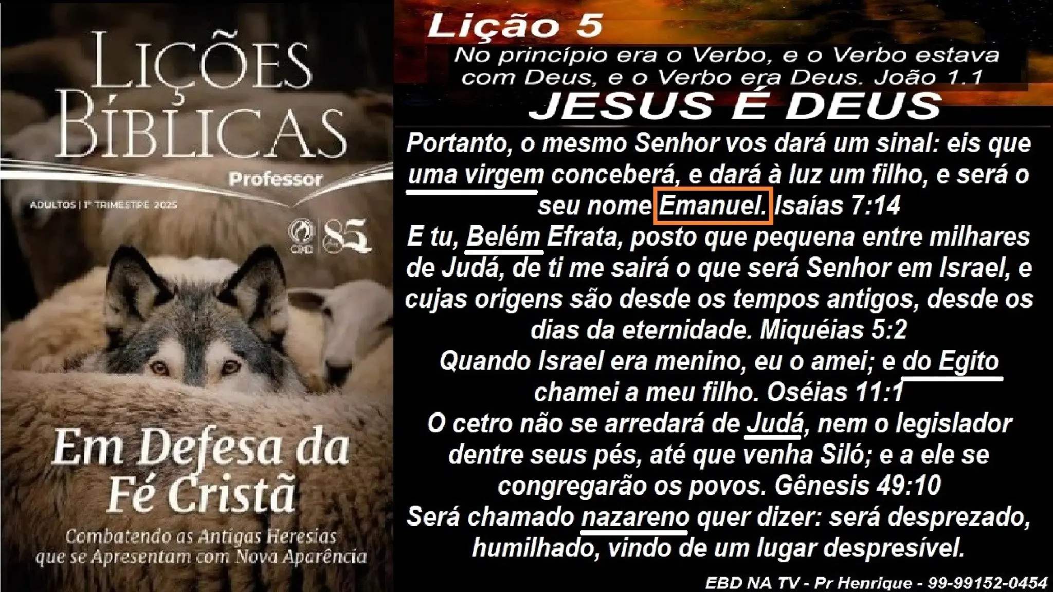 Slides Lição 5, CPAD, JESUS é DEUS, 1Tr2025.pptx