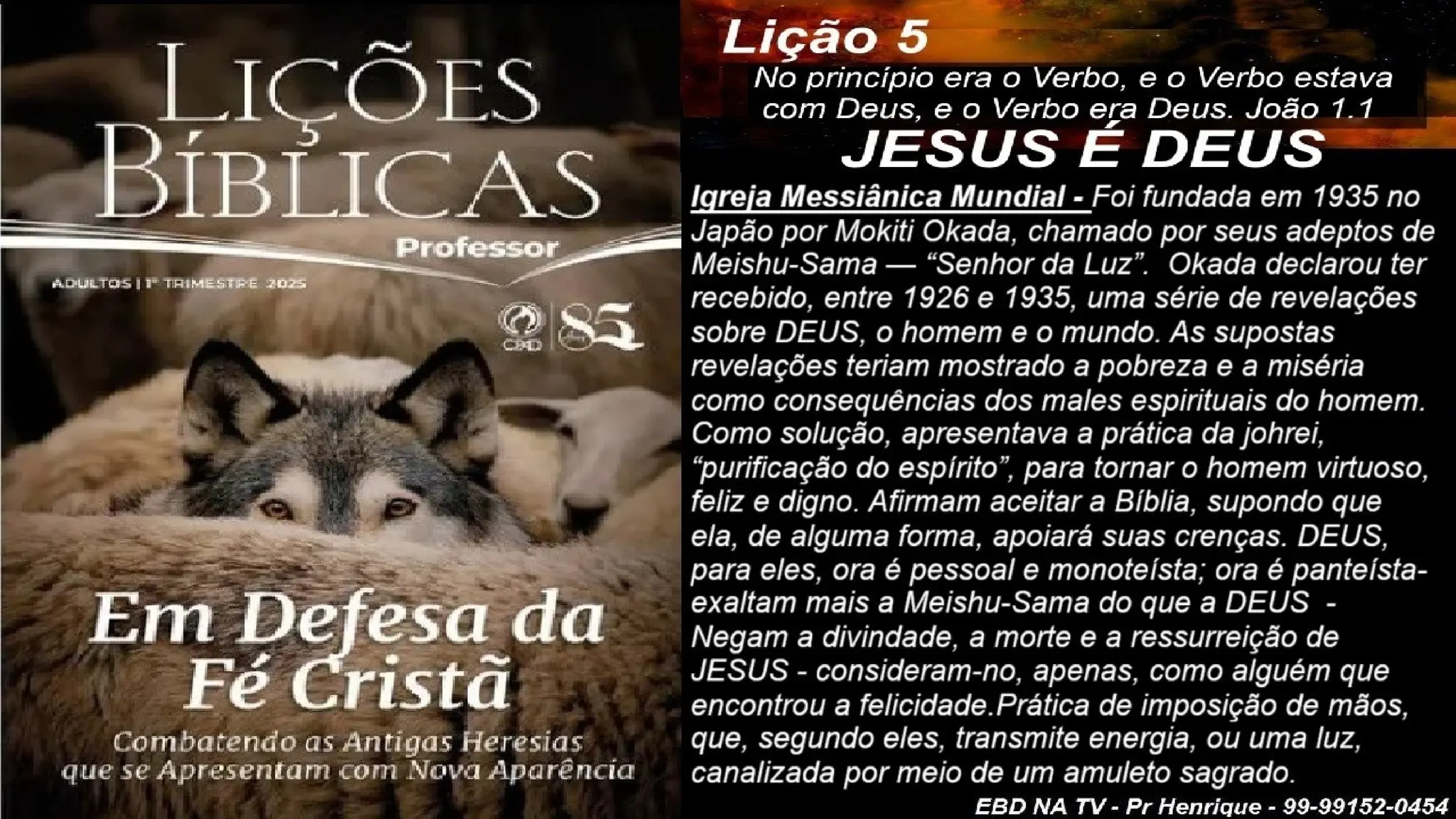 Slides Lição 5, CPAD, JESUS é DEUS, 1Tr2025.pptx