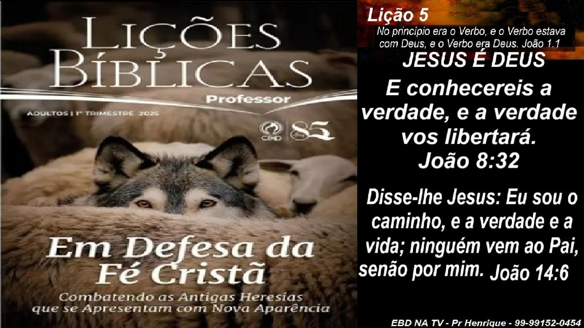 Slides Lição 5, CPAD, JESUS é DEUS, 1Tr2025.pptx
