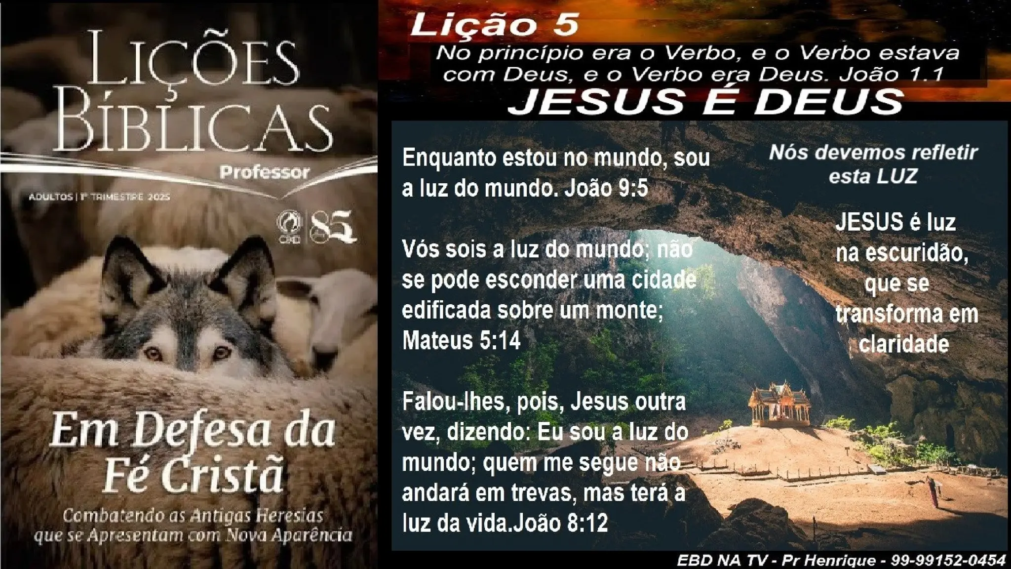 Slides Lição 5, CPAD, JESUS é DEUS, 1Tr2025.pptx