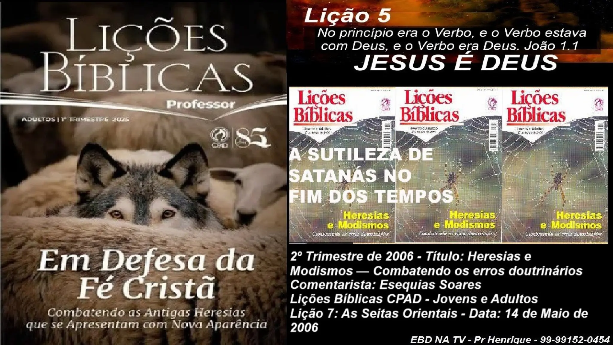 Slides Lição 5, CPAD, JESUS é DEUS, 1Tr2025.pptx