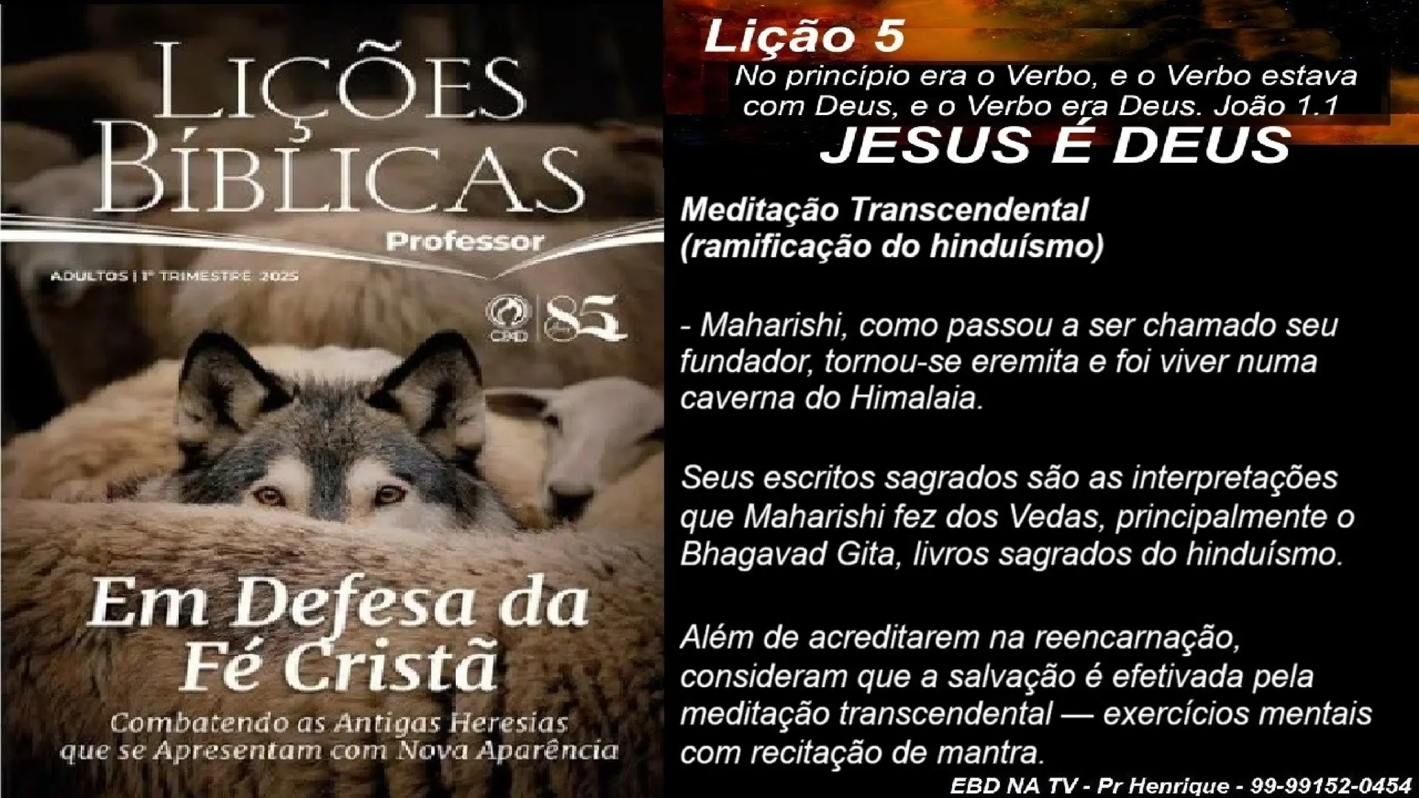 Slides Lição 5, CPAD, JESUS é DEUS, 1Tr2025.pptx