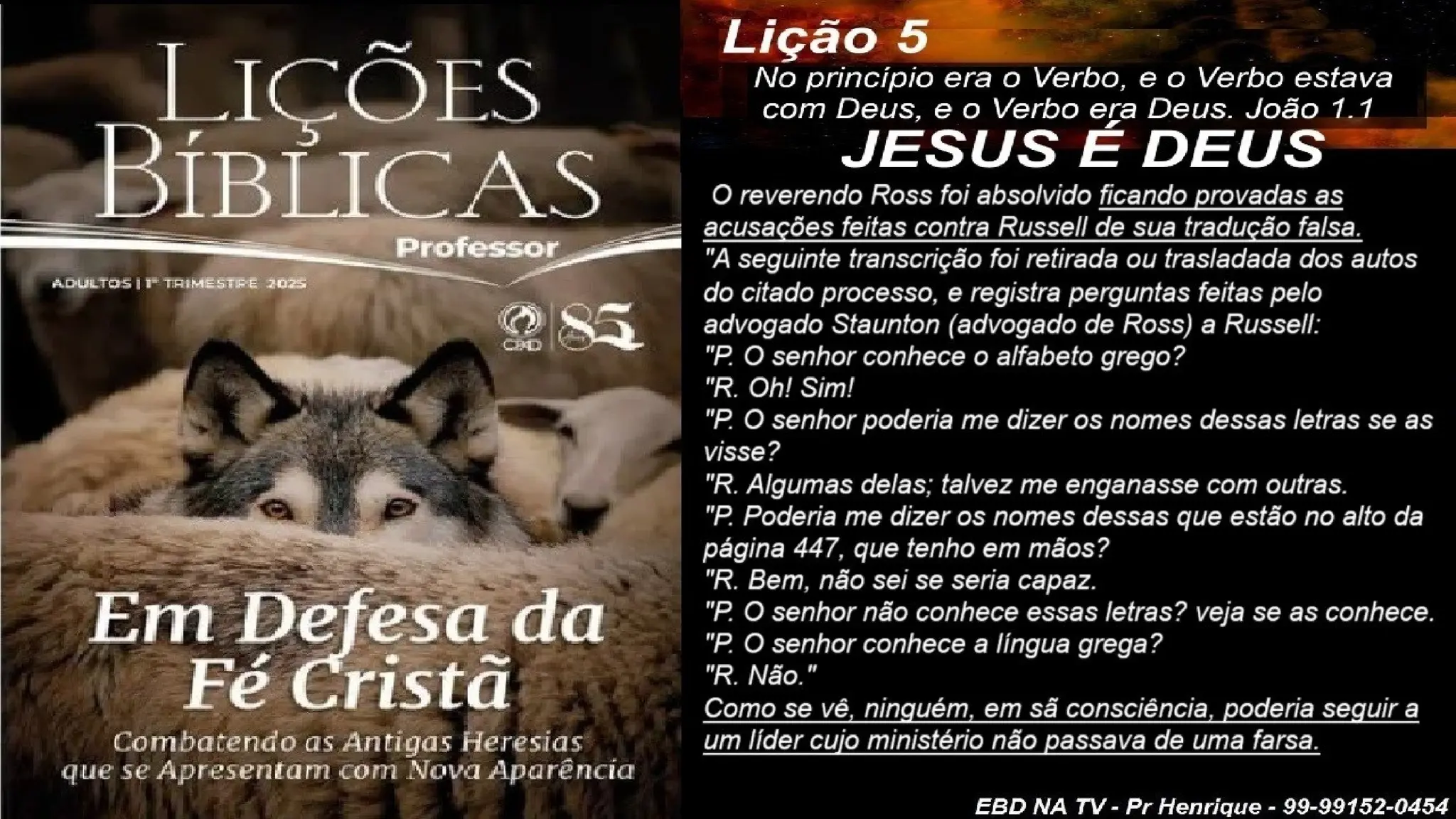 Slides Lição 5, CPAD, JESUS é DEUS, 1Tr2025.pptx