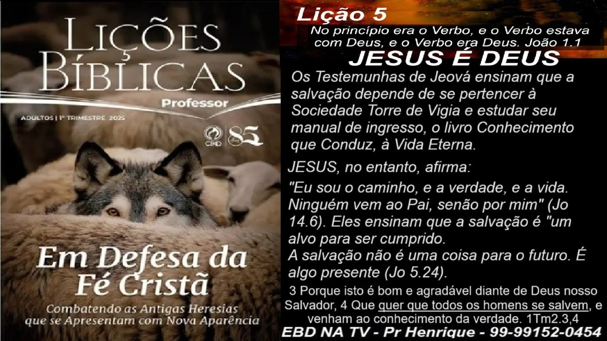 Slides Lição 5, CPAD, JESUS é DEUS, 1Tr2025.pptx