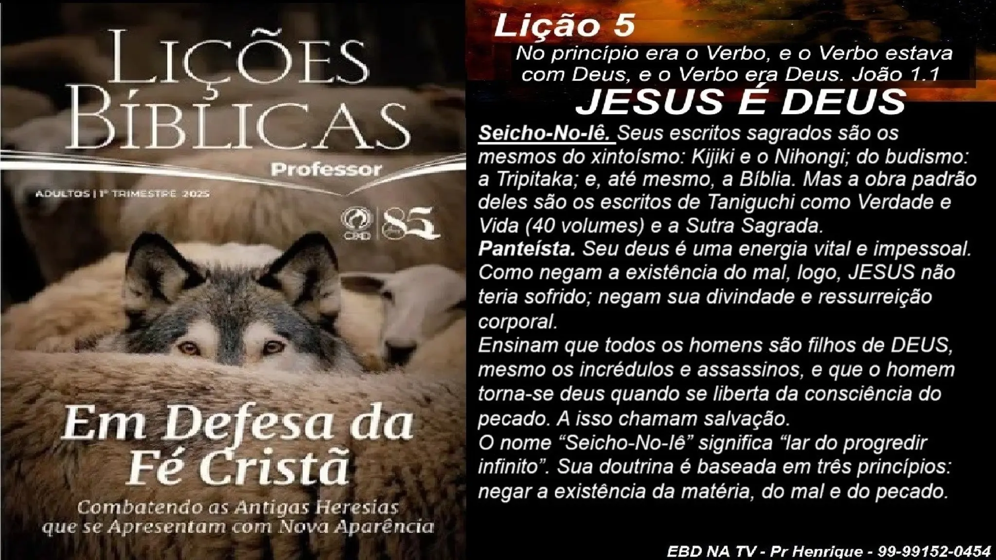 Slides Lição 5, CPAD, JESUS é DEUS, 1Tr2025.pptx