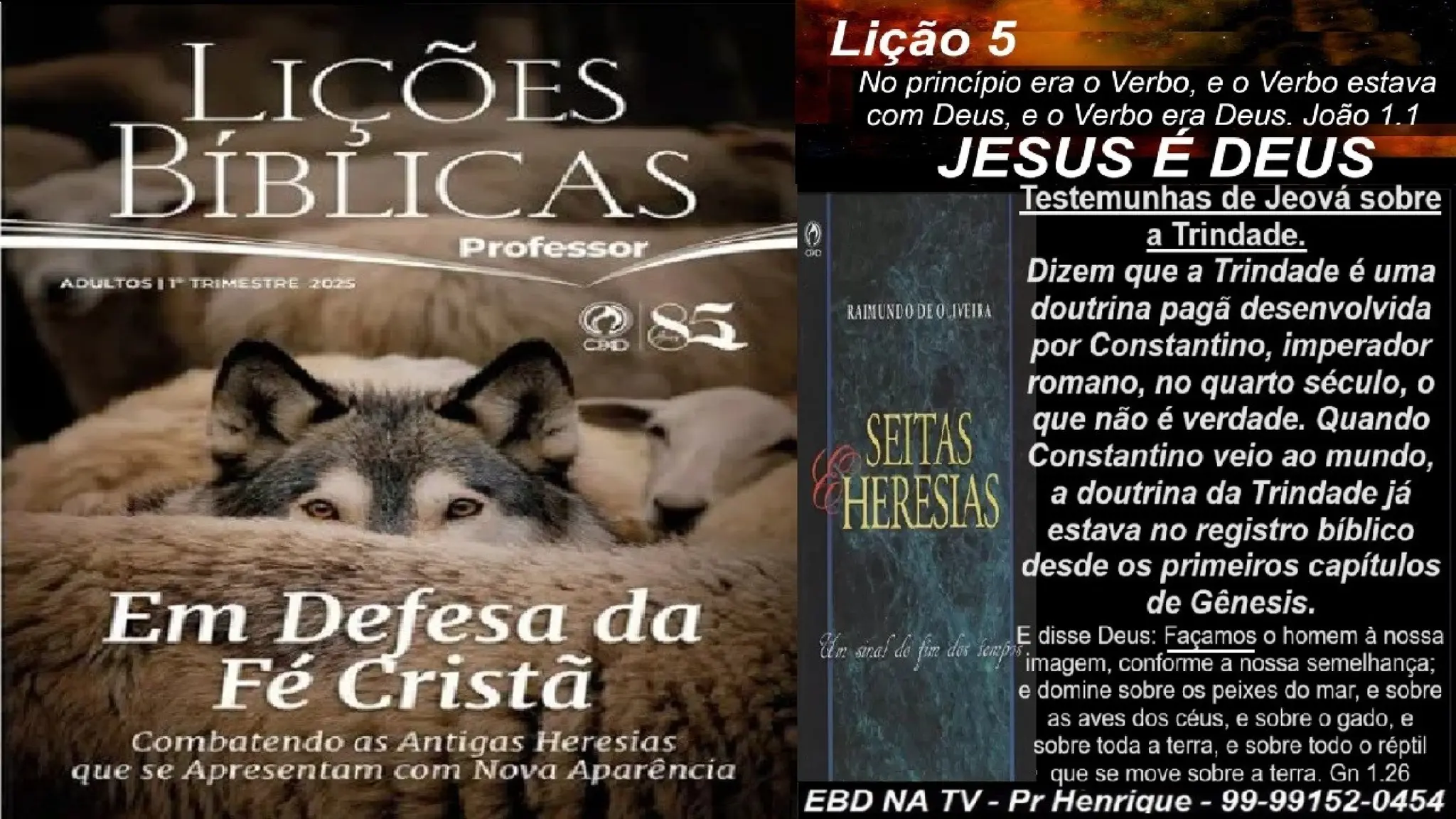 Slides Lição 5, CPAD, JESUS é DEUS, 1Tr2025.pptx