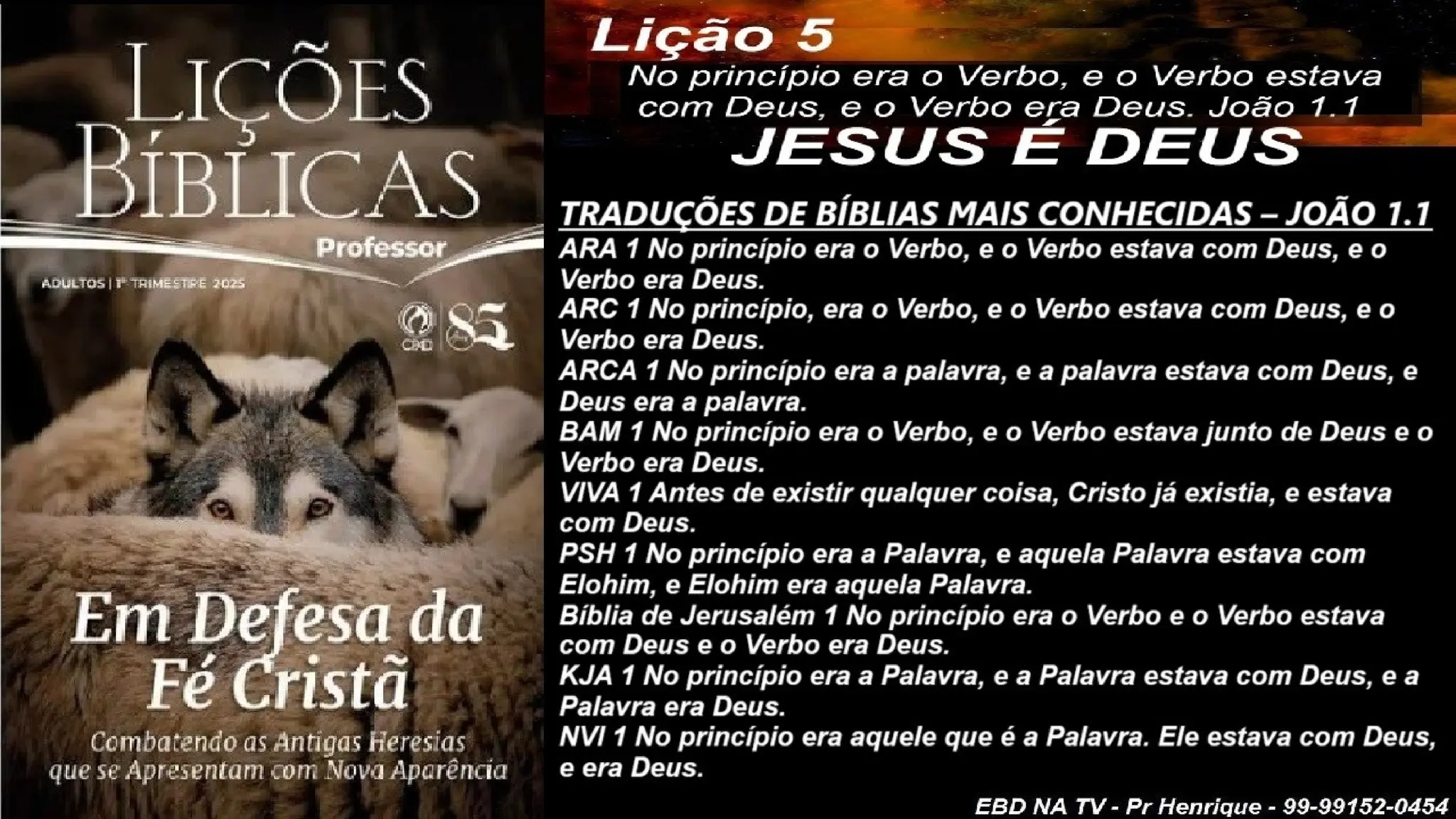 Slides Lição 5, CPAD, JESUS é DEUS, 1Tr2025.pptx
