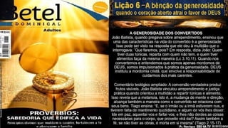 Slides Lição 6, Betel, A bênção da generosidade - quando o coração aberto atrai o favor de Deus, 3Tr26.pptx