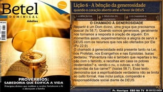 Slides Lição 6, Betel, A bênção da generosidade - quando o coração aberto atrai o favor de Deus, 3Tr26.pptx