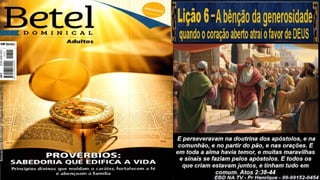 Slides Lição 6, Betel, A bênção da generosidade - quando o coração aberto atrai o favor de Deus, 3Tr26.pptx