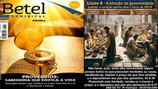 Slides Lição 6, Betel, A bênção da generosidade - quando o coração aberto atrai o favor de Deus, 3Tr26.pptx