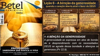 Slides Lição 6, Betel, A bênção da generosidade - quando o coração aberto atrai o favor de Deus, 3Tr26.pptx