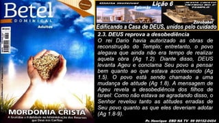 Slides Lição 6, Betel, Edificando a Casa de DEUS, 2Tr25.pptx