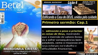 Slides Lição 6, Betel, Edificando a Casa de DEUS, 2Tr25.pptx