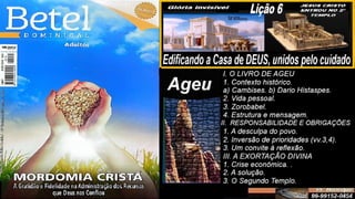 Slides Lição 6, Betel, Edificando a Casa de DEUS, 2Tr25.pptx