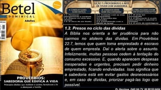 Slides Lição 7, Betel, Provérbios e a arte de viver com sabedoria, 3Tr26.pptx