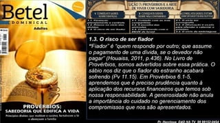 Slides Lição 7, Betel, Provérbios e a arte de viver com sabedoria, 3Tr26.pptx