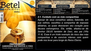 Slides Lição 7, Betel, Provérbios e a arte de viver com sabedoria, 3Tr26.pptx