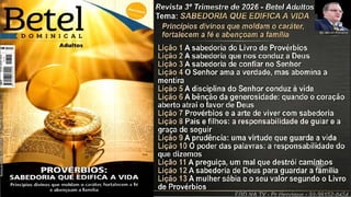 Slides Lição 7, Betel, Provérbios e a arte de viver com sabedoria, 3Tr26.pptx