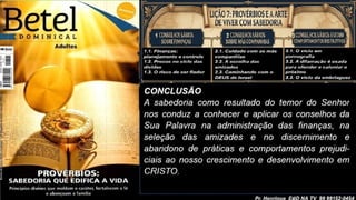 Slides Lição 7, Betel, Provérbios e a arte de viver com sabedoria, 3Tr26.pptx