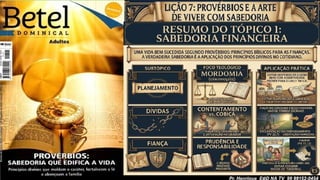 Slides Lição 7, Betel, Provérbios e a arte de viver com sabedoria, 3Tr26.pptx