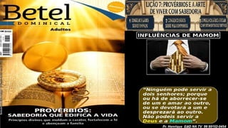 Slides Lição 7, Betel, Provérbios e a arte de viver com sabedoria, 3Tr26.pptx