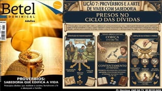 Slides Lição 7, Betel, Provérbios e a arte de viver com sabedoria, 3Tr26.pptx