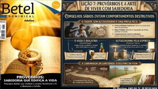 Slides Lição 7, Betel, Provérbios e a arte de viver com sabedoria, 3Tr26.pptx