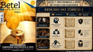 Slides Lição 7, Betel, Provérbios e a arte de viver com sabedoria, 3Tr26.pptx
