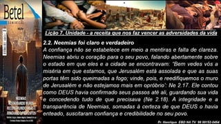 Slides Lição 7, Betel, Unidade - a receita que nos faz vencer as adversidades da vida, 2Tr26.pptx