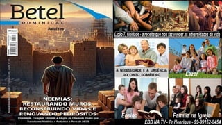 Slides Lição 7, Betel, Unidade - a receita que nos faz vencer as adversidades da vida, 2Tr26.pptx