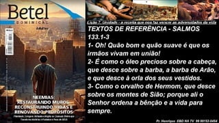 Slides Lição 7, Betel, Unidade - a receita que nos faz vencer as adversidades da vida, 2Tr26.pptx