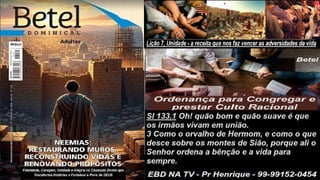 Slides Lição 7, Betel, Unidade - a receita que nos faz vencer as adversidades da vida, 2Tr26.pptx