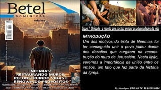 Slides Lição 7, Betel, Unidade - a receita que nos faz vencer as adversidades da vida, 2Tr26.pptx